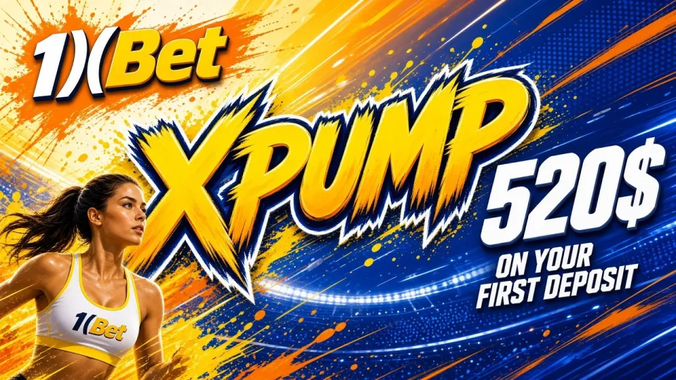 1XBET CODE XPUMP Gets You a $520 First-Deposit Bonus When Entered Before Registration Closes